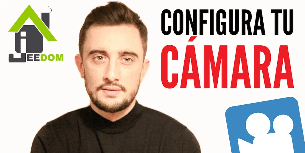 Integramos una cámara de vigilancia y seguridad en el sistema Jeedom.
