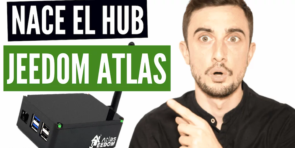 Descubre JEEDOM ATLAS, el hub para tu casa inteligente.