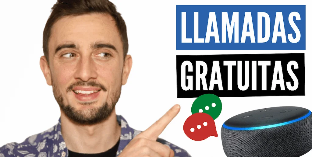 Tutorial para hacer llamadas gratuitas con Alexa.