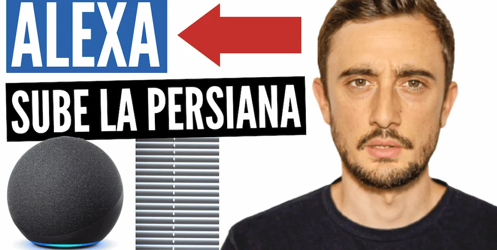 Cómo Controlar una Persiana con Alexa