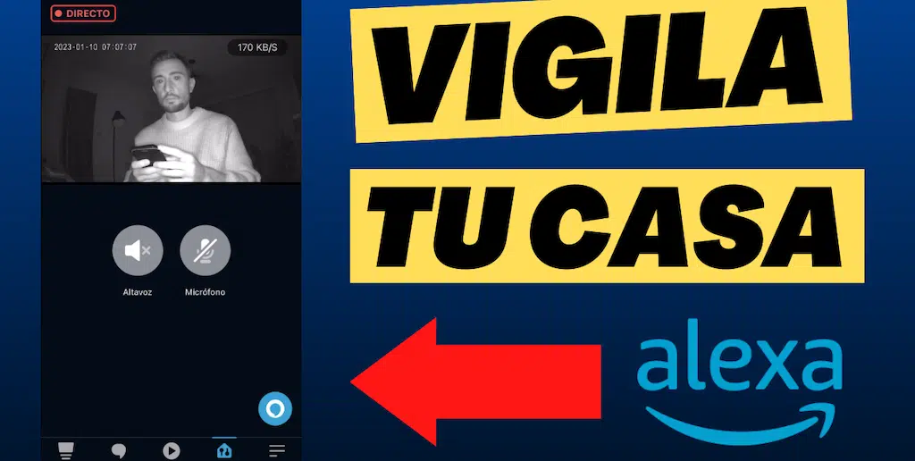 Con cámaras de vigilancia y Alexa, puedes ver zonas de tu casa desde cualquier parte del mundo.