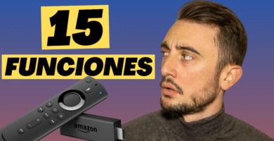 Fire TV Stick : 15 funciones que debes conocer