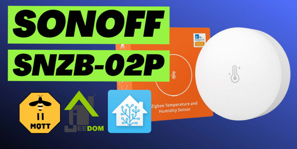 SONOFF SNZB-02P es el nuevo sensor de temperatura y humedad Zigbee.