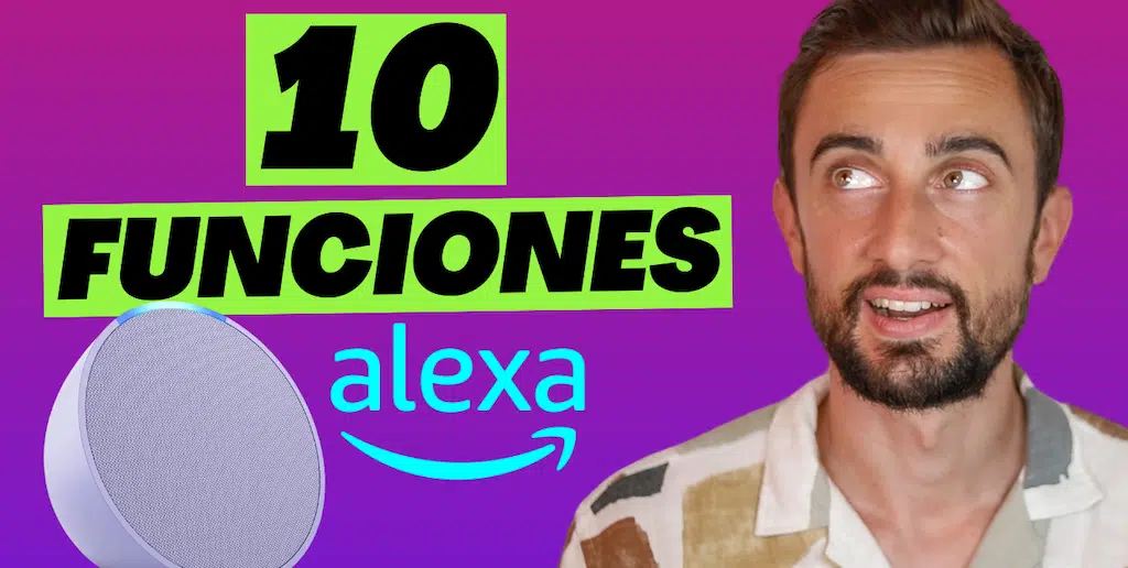 10 funciones con Alexa que puedes disfrutar.